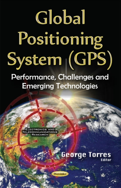 Book cover of: Global Positioning System (GPS). By: George Torres