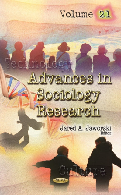 Book cover of: Advances in Sociology Research. By: Jared A. Jaworski