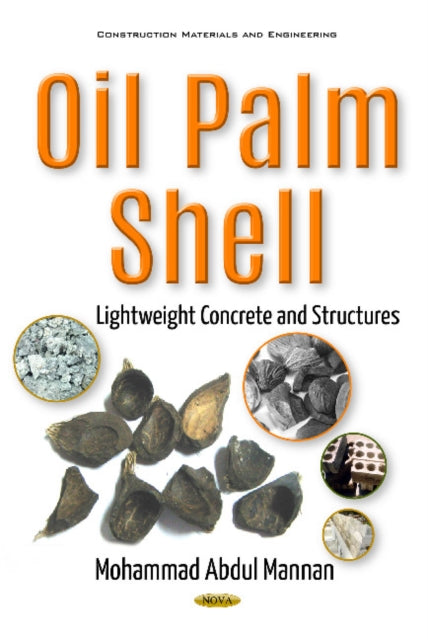 Book cover of: Oil Palm Shell. By: Mohammad Abdul Mannan