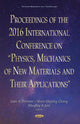 Book cover of: Proceedings of the 2016 International Conference on "Physics, Mechanics of New Materials & Their Applications". By: Ivan A. Parinov