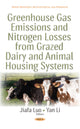 Book cover of: Greenhouse Gas Emissions & Nitrogen Losses from Grazed Dairy & Animal Housing Systems. By: Jiafa Luo