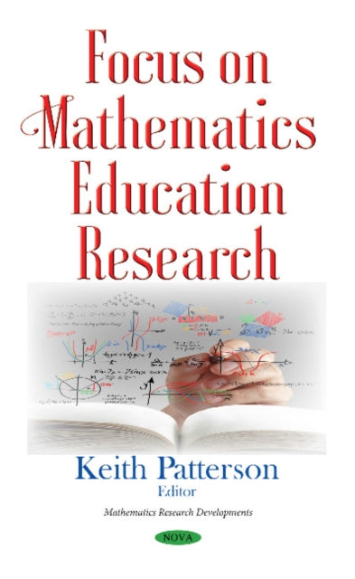 Book cover of: Focus on Mathematics Education Research. By: Keith Patterson
