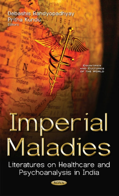 Book cover of: Imperial Maladies. By: Pritha Kundu