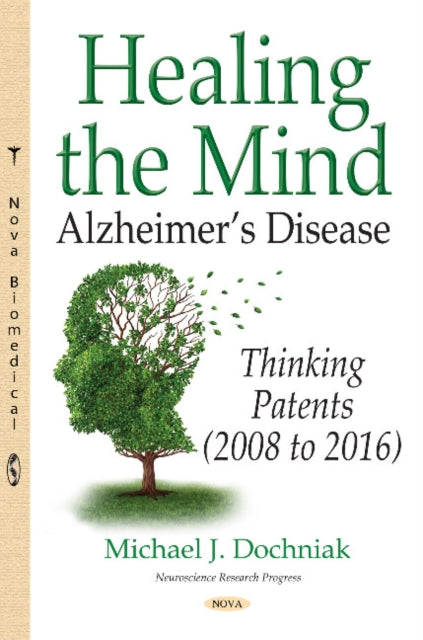 Book cover of: Healing the Mind. By: Michael J. Dochniak