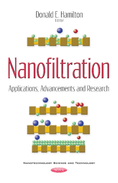 Book cover of: Nanofiltration. By: Donald E. Hamilton