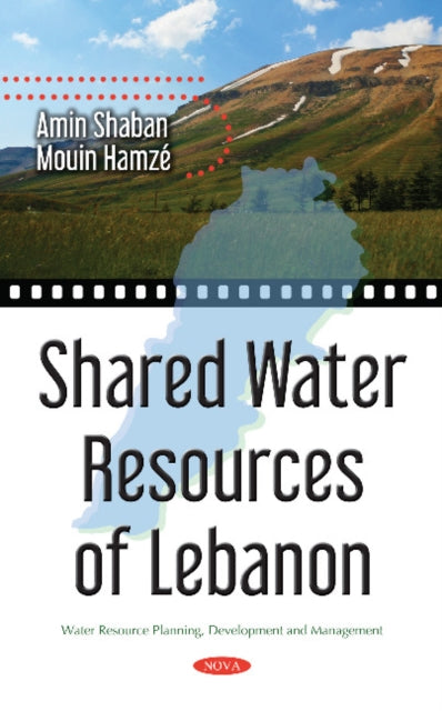 Book cover of: Shared Water Resources of Lebanon. By: Amin Shaban