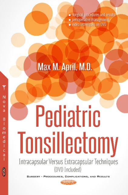 Book cover of: Pediatric Tonsillectomy. By: Max M. April