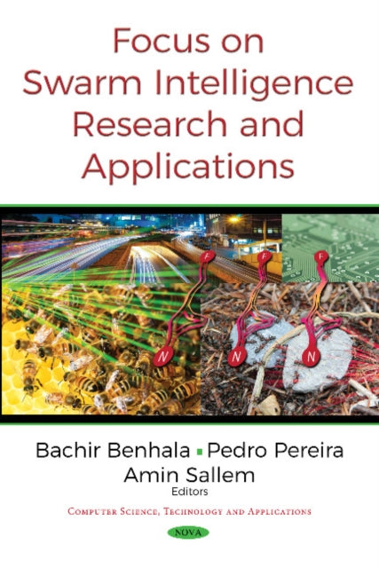 Book cover of: Focus on Swarm Intelligence Research & Applications. By: Bachir Benhala
