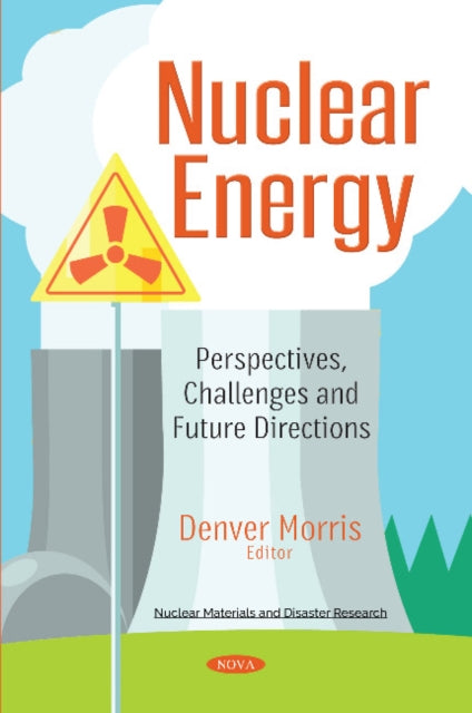 Book cover of: Nuclear Energy. By: Denver Morris