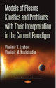 Book cover of: Models of Plasma Kinetics and Problems with Their Interpretation in the Current Paradigm. By: Vladimir V. Lyahov