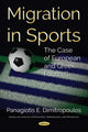 Book cover of: Migration in Sports. By: Panagiotis E. Dimitropoulos