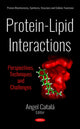 Book cover of: Protein-Lipid Interactions. By: Angel Catalá