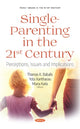 Book cover of: Single-Parenting in the 21st Century. By: Thomas K. Babalis