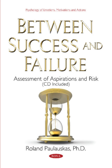 Book cover of: Between Success and Failure. By: Roland Paulauskas