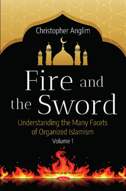 Book cover of: Fire and the Sword Volume 1. By: Christopher Anglim