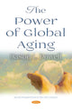 Book cover of: Power of Global Aging. By: Jason L. Powell