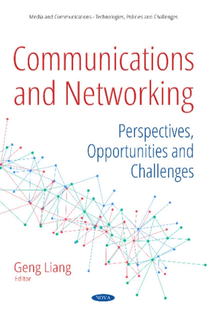 Book cover of: Communications and Networking. By: Geng Liang