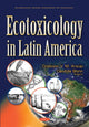 Book cover of: Ecotoxicology in Latin America. By: Cristiano V. M. Araújo