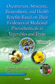 Book cover of: Occurrences, Structure, Biosynthesis, and Health Benefits Based on Their Evidences of Medicinal Phytochemicals in Vegetables and Fruits. Volume 11. By: Noboru Motohashi