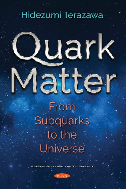 Book cover of: Quark Matter. By: Hidezumi Terazawa