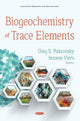 Book cover of: Biogeochemistry of Trace Elements. By: Oleg S. Pokrovsky