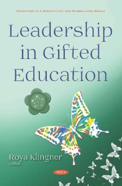 Book cover of: Leadership in Gifted Education. By: Roya Klingner