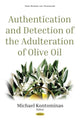 Book cover of: Authentication and Detection of Adulteration of Olive Oil. By: Michael G. Kontominas