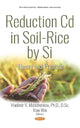 Book cover of: Reduction Cd in Soil-Rice by Si. By: Vladimir V. Matichenkov