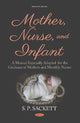 Book cover of: Mother, Nurse, and Infant. By: S. P. Sackett