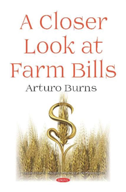 Book cover of: Closer Look at Farm Bills. By: Arturo Burns