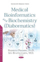 Book cover of: Medical Bioinformatics and Biochemistry (Diabormatics). By: Rajneesh Prajapat