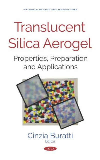 Book cover of: Translucent Silica Aerogel. By: Cinzia Buratti