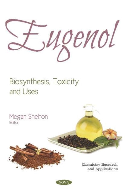 Book cover of: Eugenol. By: Megan Shelton