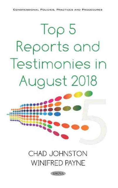 Book cover of: Top 5 Reports and Testimonies in August 2018. By: Chad Johnston