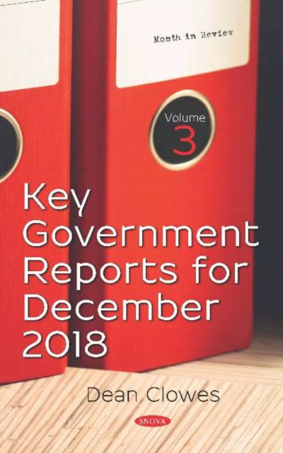 Book cover of: Key Government Reports for December 2018. By: Dean Clowes