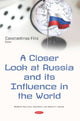 Book cover of: Closer Look at Russia and its Influence in the World. By: Constantinos Filis