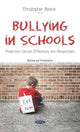 Book cover of: Bullying in Schools. By: Christopher Boone