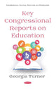 Book cover of: Key Congressional Reports on Education. By: Georgia Turner