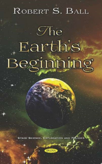 Book cover of: Earth's Beginning. By: Robert S. Ball