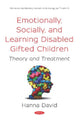 Book cover of: Emotionally, Socially, and Learning Disabled Gifted Children. By: Hanna David