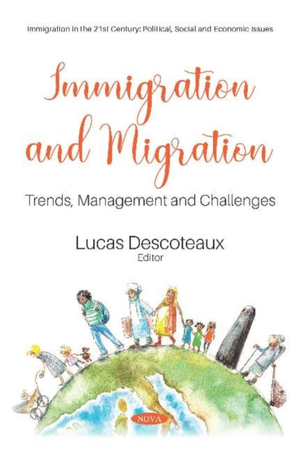Book cover of: Immigration and Migration. By: Lucas Descoteaux