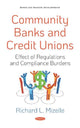 Book cover of: Community Banks and Credit Unions. By: Richard L. Mizelle