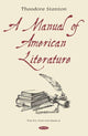 Book cover of: Manual of American Literature. By: Theodore Stanton
