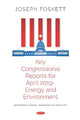 Book cover of: Key Congressional Reports for April 2019 -- Energy and Environment. By: Joseph Foskett