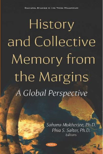 Book cover of: History and Collective Memory from the Margins. By: Sahana Mukherjee