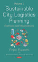 Book cover of: Sustainable City Logistics Planning. By: Anjali Awasthi