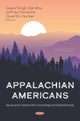 Book cover of: Appalachian Americans. By: Daya Singh Sandhu