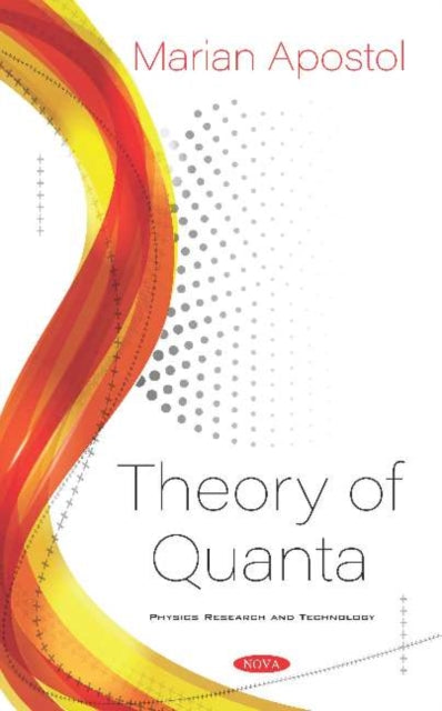 Book cover of: Theory of Quanta. By: Marian Apostol