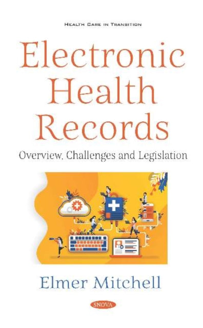 Book cover of: Electronic Health Records. By: Elmer Mitchell