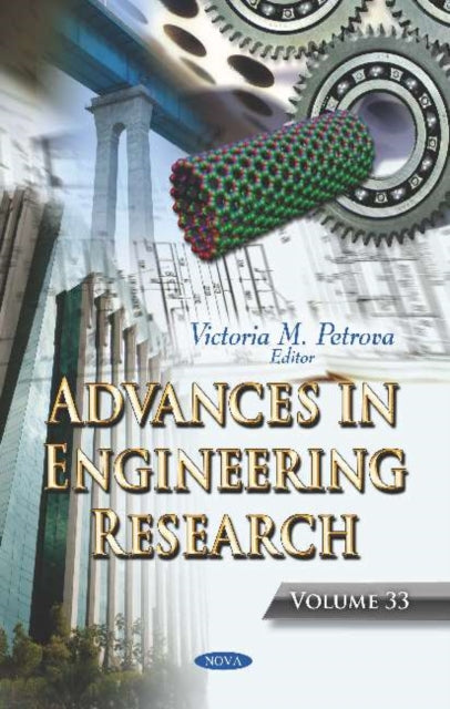 Book cover of: Advances in Engineering Research. Volume 33. By: Victoria M. Petrova